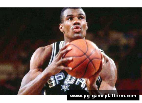 PG模拟器罗宾逊：NBA历史上的隐形巨星 - 副本